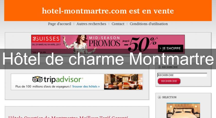 Hôtel de charme Montmartre Hôtel de charme Montmartre