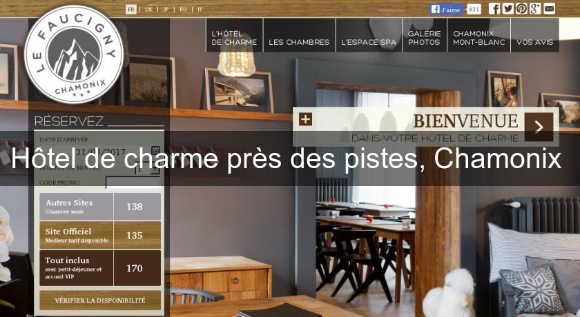 Hôtel de charme près des pistes, Chamonix Hôtel de charme près des pistes, Chamonix