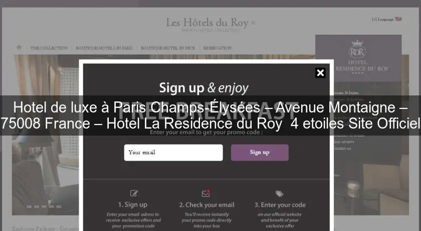 Hotel de luxe à Paris Champs-Élysées – Avenue Montaigne – 75008 France – Hotel La Residence du Roy  4 etoiles Site Officiel