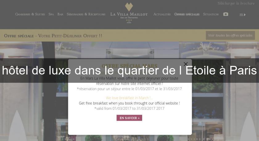 hôtel de luxe dans le quartier de l'Etoile à Paris hôtel de luxe dans le quartier de l'Etoile à Paris