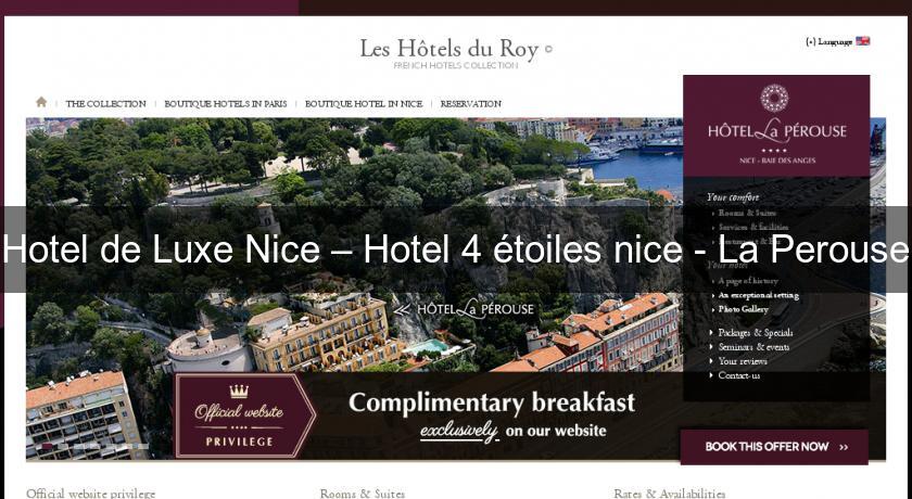 Hotel de Luxe Nice – Hotel 4 étoiles nice - La Perouse Hotel de Luxe Nice – Hotel 4 étoiles nice - La Perouse