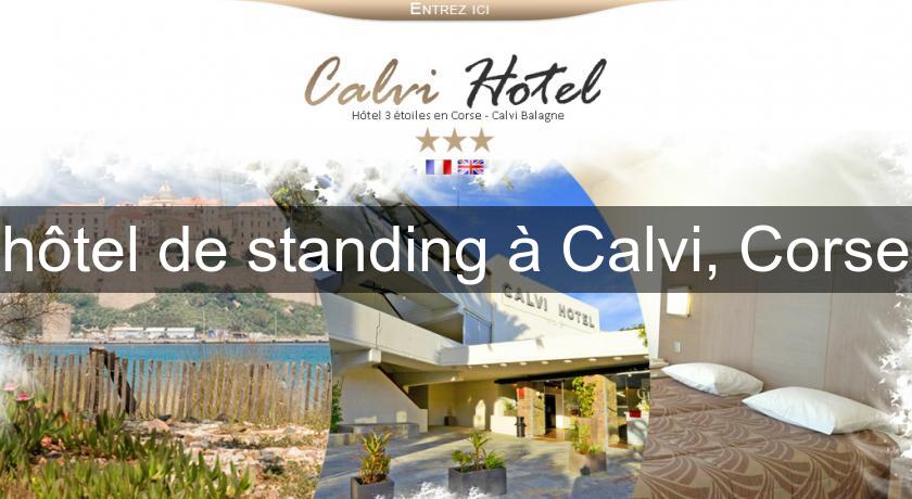 hôtel de standing à Calvi, Corse hôtel de standing à Calvi, Corse