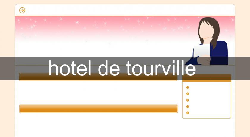 hotel de tourville hotel de tourville