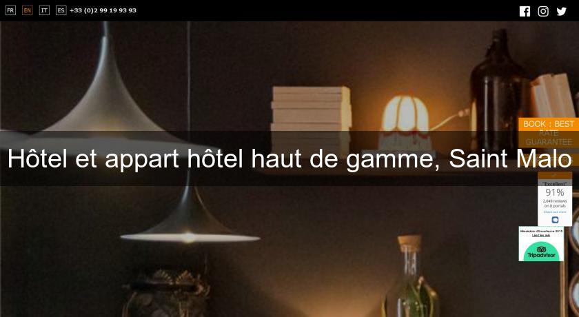 Hôtel et appart hôtel haut de gamme, Saint Malo