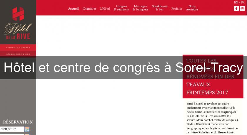 Hôtel et centre de congrès à Sorel-Tracy Hôtel et centre de congrès à Sorel-Tracy