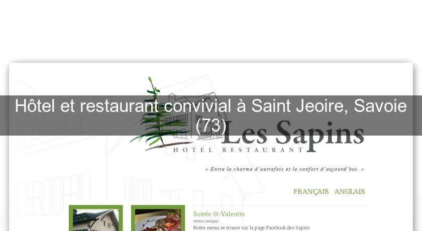 Hôtel et restaurant convivial à Saint Jeoire, Savoie (73)
