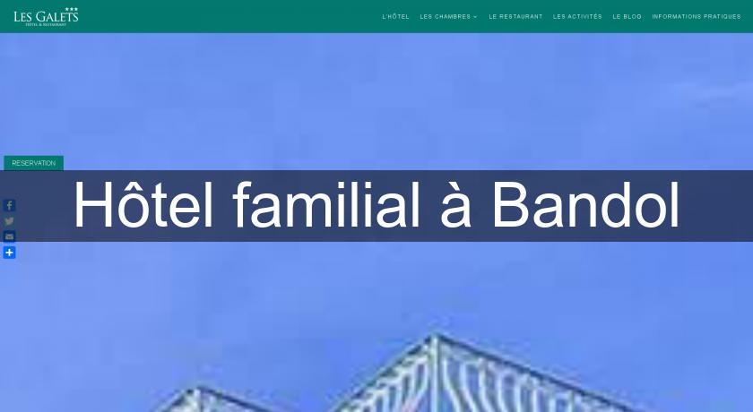 Hôtel familial à Bandol Hôtel familial à Bandol