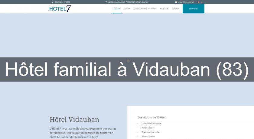 Hôtel familial à Vidauban (83) Hôtel familial à Vidauban (83)