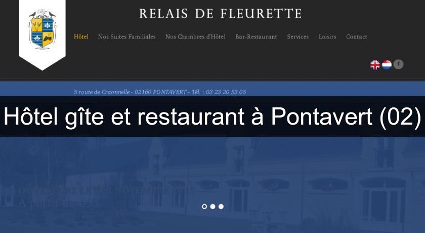 Hôtel gîte et restaurant à Pontavert (02)