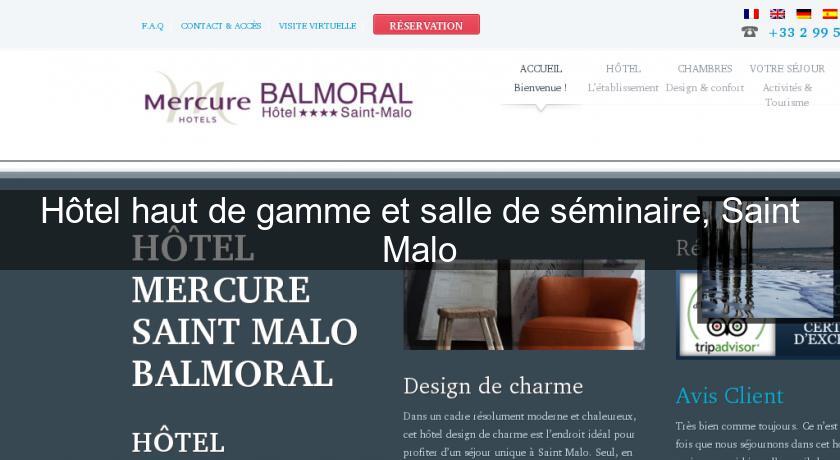 Hôtel haut de gamme et salle de séminaire, Saint Malo Hôtel haut de gamme et salle de séminaire, Saint Malo