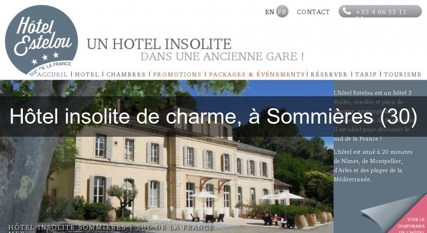 Hôtel insolite de charme, à Sommières (30) Hôtel insolite de charme, à Sommières (30)