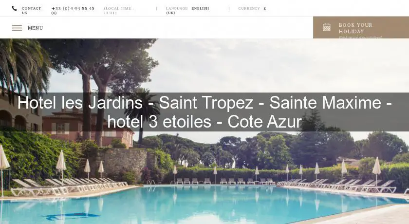 Hotel les Jardins - Saint Tropez - Sainte Maxime - hotel 3 etoiles - Cote Azur