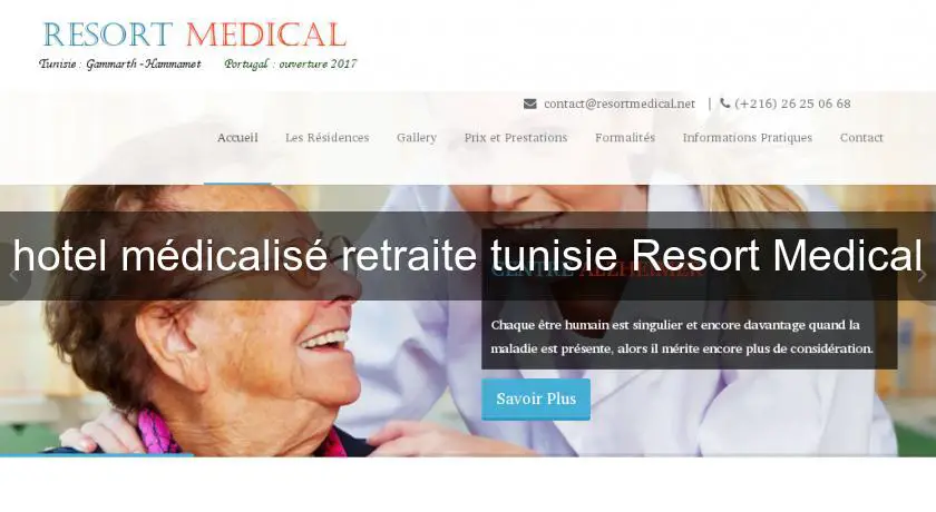hotel médicalisé retraite tunisie Resort Medical
