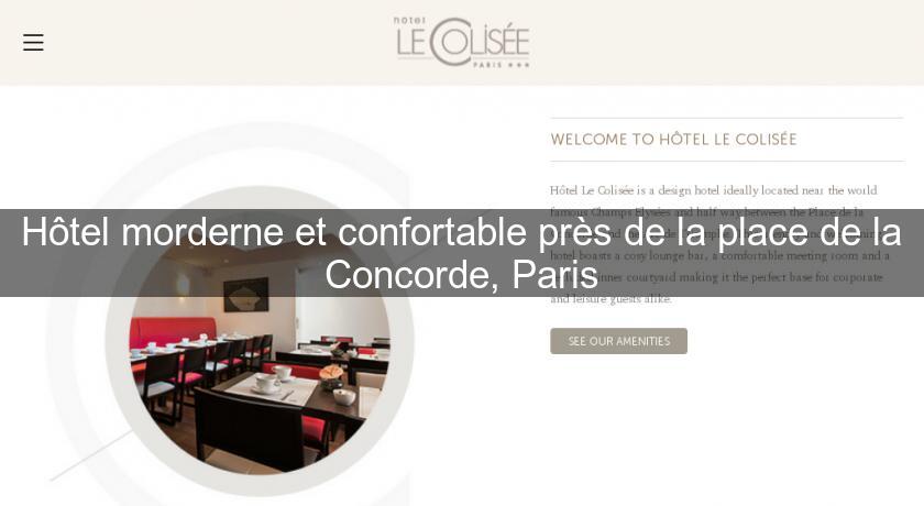 Hôtel morderne et confortable près de la place de la Concorde, Paris Hôtel morderne et confortable près de la place de la Concorde, Paris