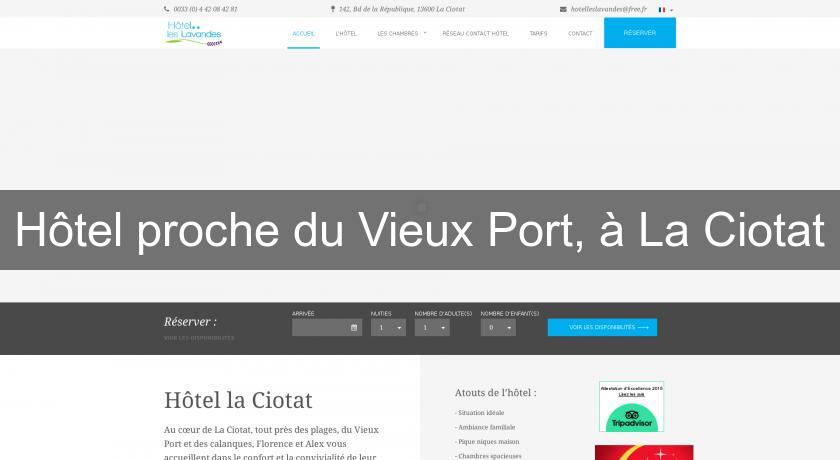 Hôtel proche du Vieux Port, à La Ciotat Hôtel proche du Vieux Port, à La Ciotat