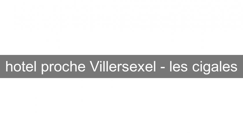 hotel proche Villersexel - les cigales hotel proche Villersexel - les cigales