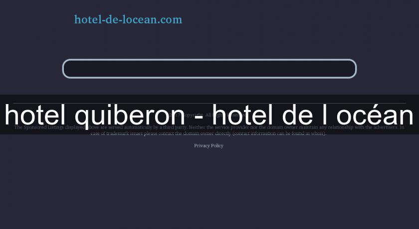 hotel quiberon - hotel de l'océan hotel quiberon - hotel de l'océan