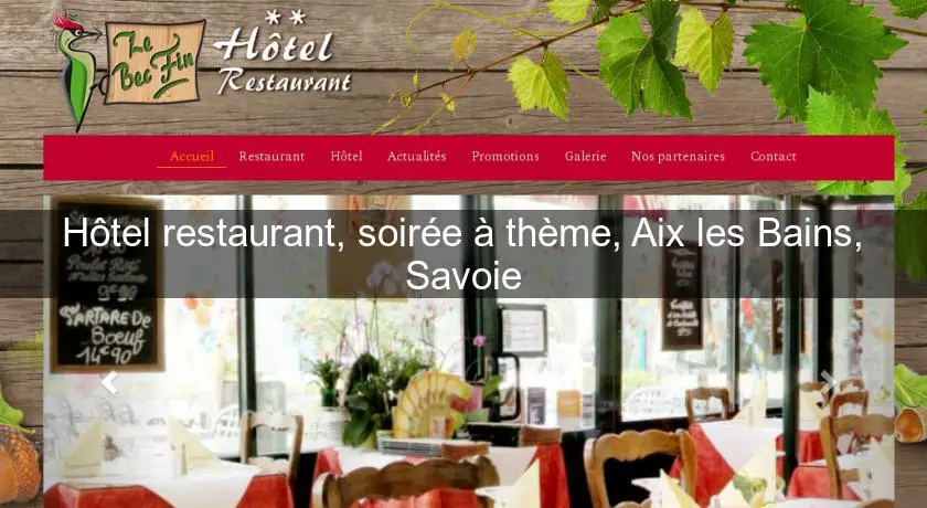 Hôtel restaurant, soirée à thème, Aix les Bains, Savoie