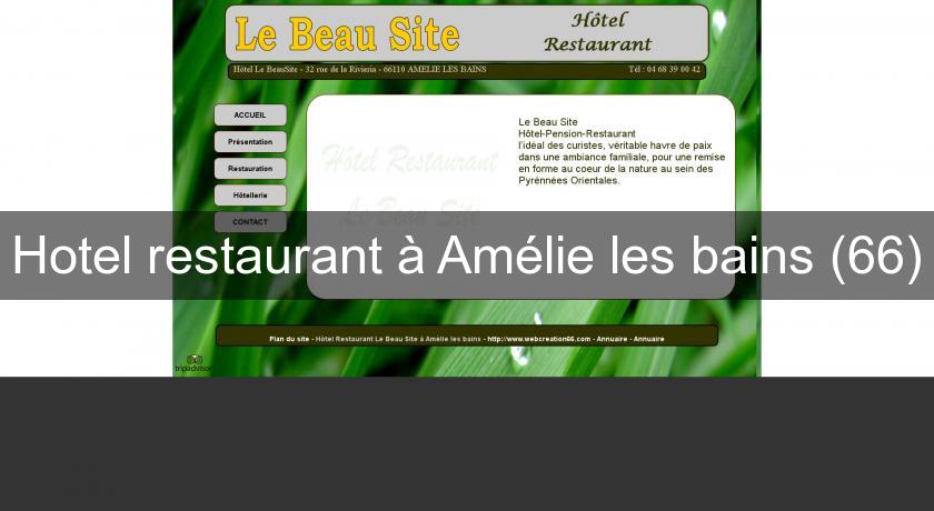 Hotel restaurant à Amélie les bains (66)