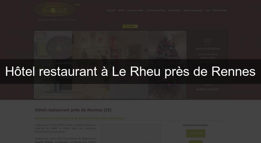 Hôtel restaurant à Le Rheu près de Rennes Hôtel restaurant à Le Rheu près de Rennes