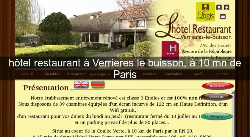 hôtel restaurant à Verrieres le buisson, à 10 mn de Paris