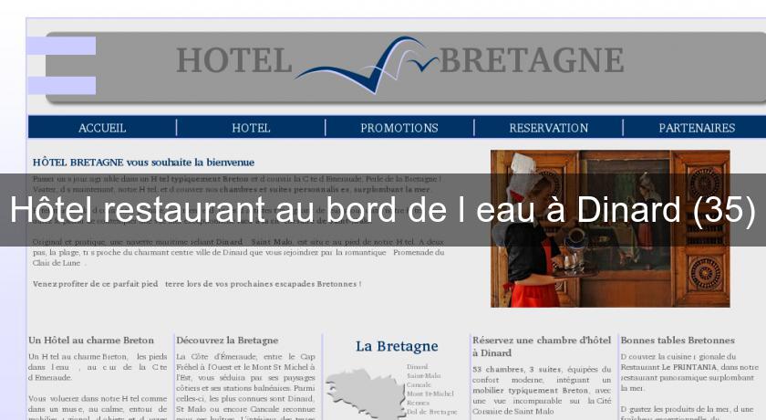 Hôtel restaurant au bord de l'eau à Dinard (35) Hôtel restaurant au bord de l'eau à Dinard (35)
