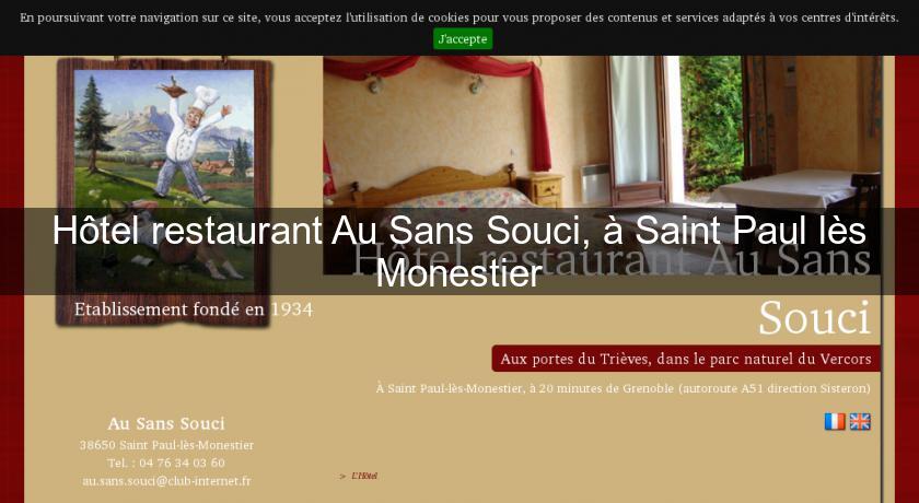 Hôtel restaurant Au Sans Souci, à Saint Paul lès Monestier Hôtel restaurant Au Sans Souci, à Saint Paul lès Monestier