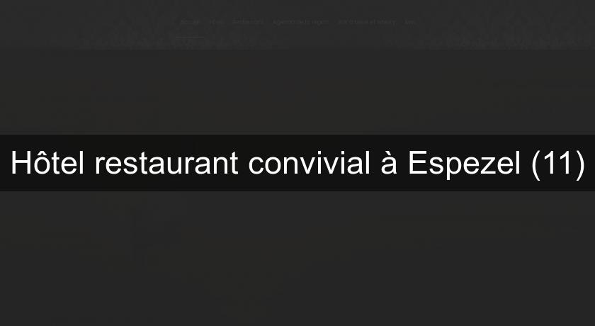 Hôtel restaurant convivial à Espezel (11) Hôtel restaurant convivial à Espezel (11)