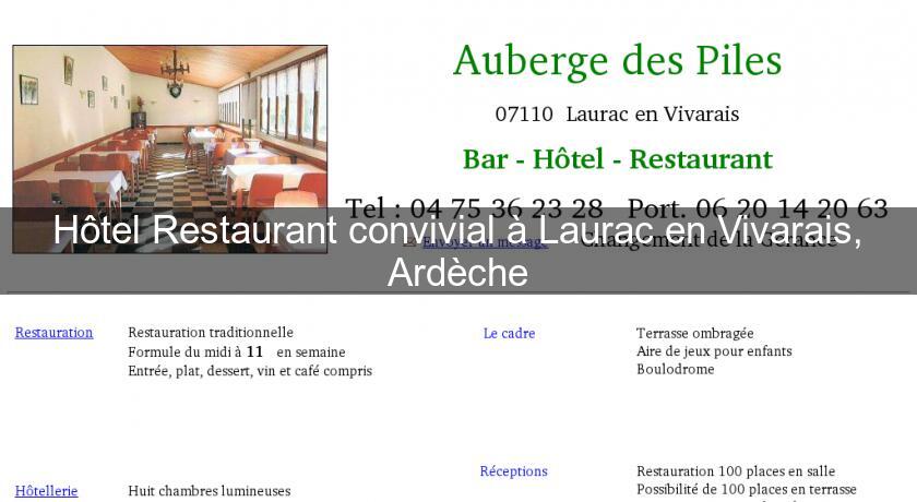 Hôtel Restaurant convivial à Laurac en Vivarais, Ardèche Hôtel Restaurant convivial à Laurac en Vivarais, Ardèche