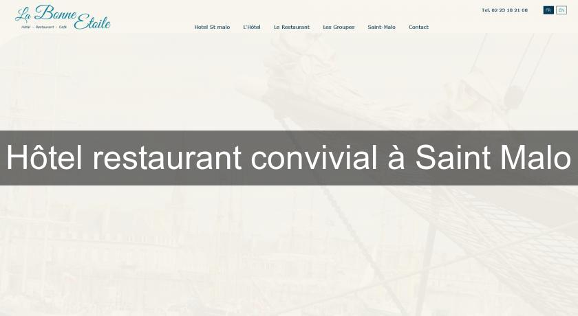 Hôtel restaurant convivial à Saint Malo
