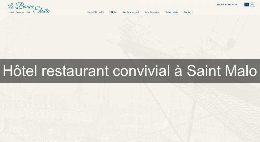 Hôtel restaurant convivial à Saint Malo Hôtel restaurant convivial à Saint Malo