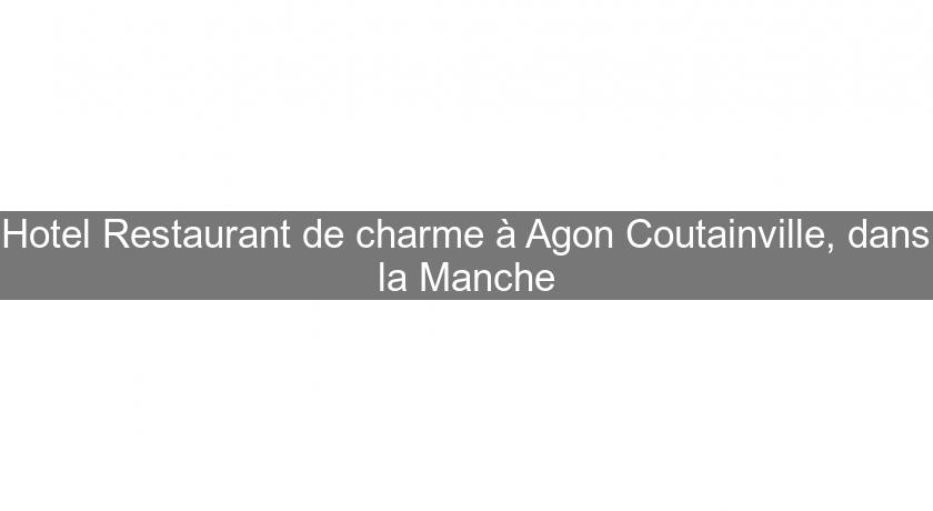 Hotel Restaurant de charme à Agon Coutainville, dans la Manche Hotel Restaurant de charme à Agon Coutainville, dans la Manche