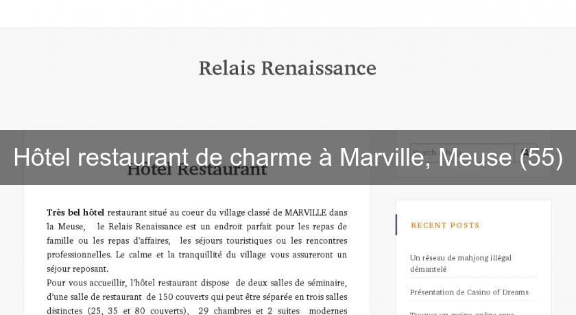 Hôtel restaurant de charme à Marville, Meuse (55)