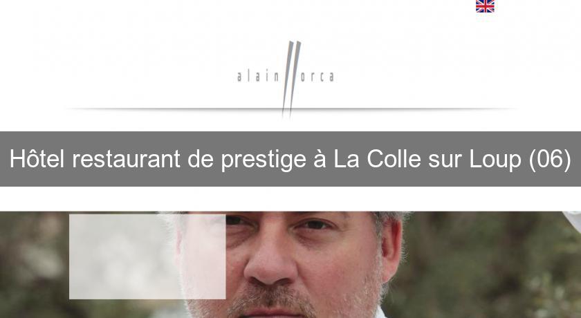 Hôtel restaurant de prestige à La Colle sur Loup (06)