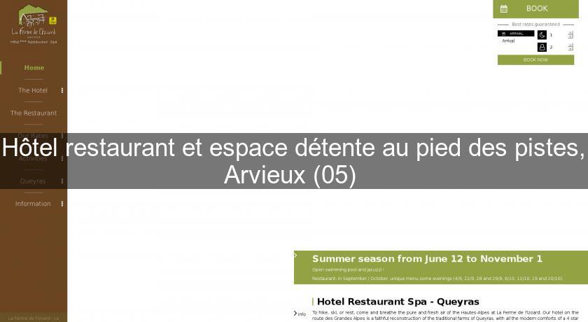 Hôtel restaurant et espace détente au pied des pistes, Arvieux (05) 