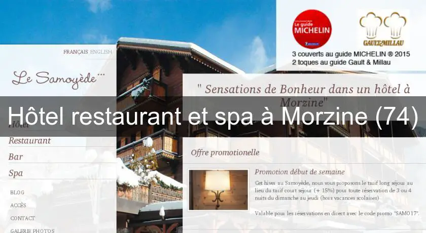 Hôtel restaurant et spa à Morzine (74)