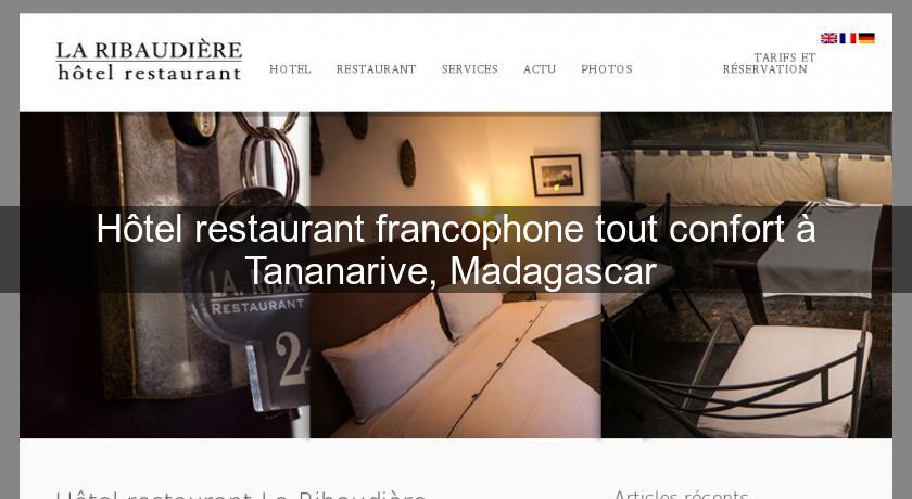 Hôtel restaurant francophone tout confort à Tananarive, Madagascar Hôtel restaurant francophone tout confort à Tananarive, Madagascar
