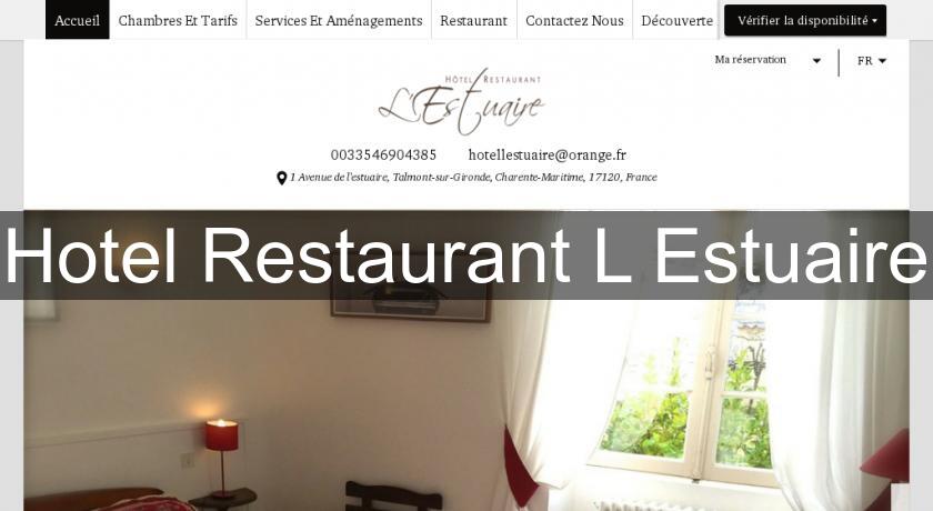 Hotel Restaurant L'Estuaire Hotel Restaurant L'Estuaire