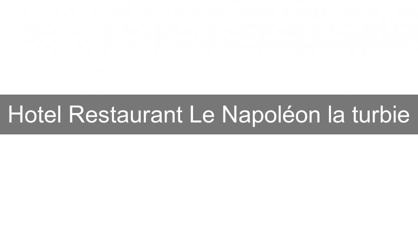Hotel Restaurant Le Napoléon la turbie