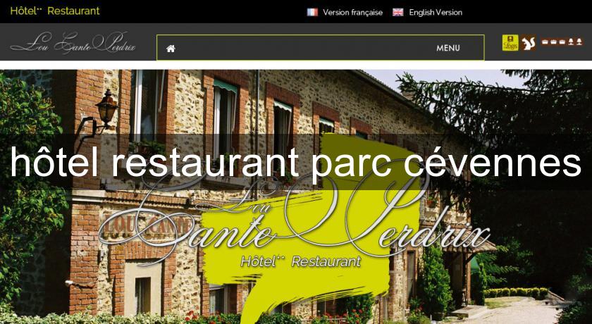 hôtel restaurant parc cévennes hôtel restaurant parc cévennes