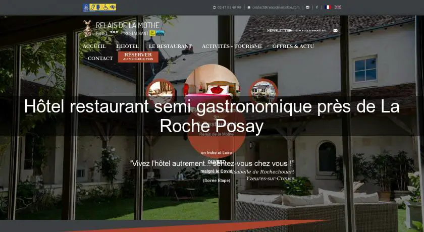 Hôtel restaurant semi gastronomique près de La Roche Posay