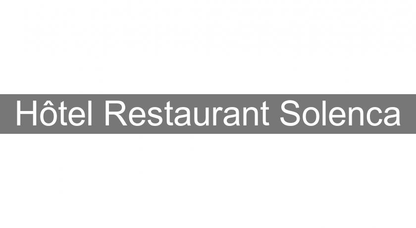 Hôtel Restaurant Solenca Hôtel Restaurant Solenca