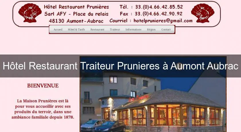 Hôtel Restaurant Traiteur Prunieres à Aumont Aubrac