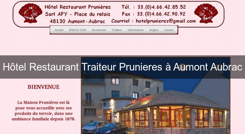 Hôtel Restaurant Traiteur Prunieres à Aumont Aubrac Hôtel Restaurant Traiteur Prunieres à Aumont Aubrac