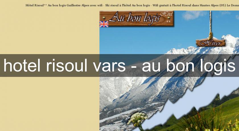 hotel risoul vars - au bon logis hotel risoul vars - au bon logis