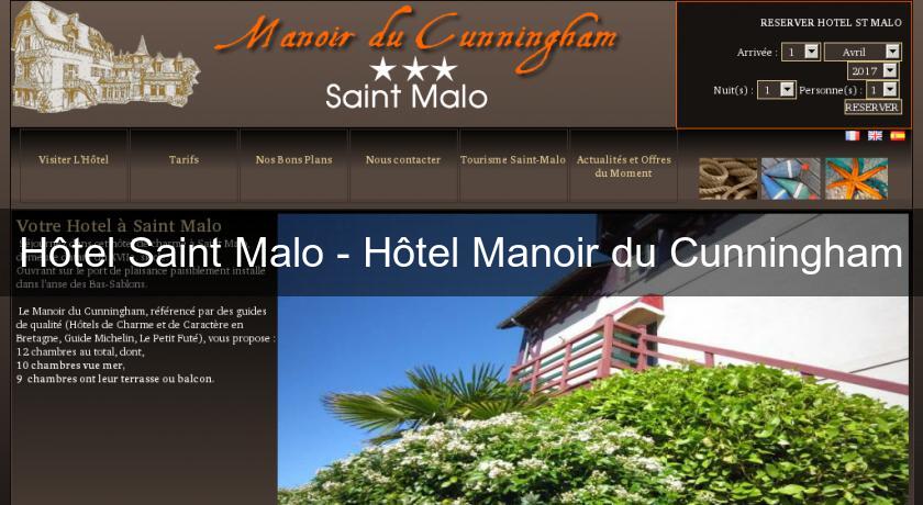 Hôtel Saint Malo - Hôtel Manoir du Cunningham Hôtel Saint Malo - Hôtel Manoir du Cunningham