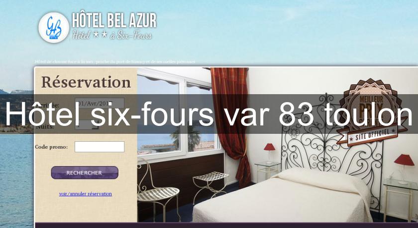 Hôtel six-fours var 83 toulon