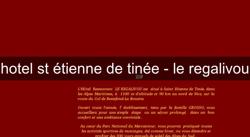 hotel st étienne de tinée - le regalivou hotel st étienne de tinée - le regalivou