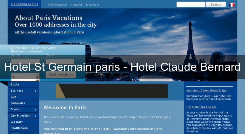 Hotel St Germain paris - Hotel Claude Bernard Hotel St Germain paris - Hotel Claude Bernard