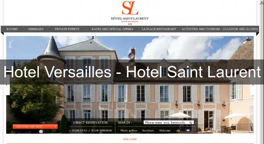 Hotel Versailles - Hotel Saint Laurent Hotel Versailles - Hotel Saint Laurent